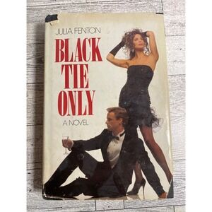 Black Tie Only Julia Fenton 1990 Hardcover Romance Mystery Novel